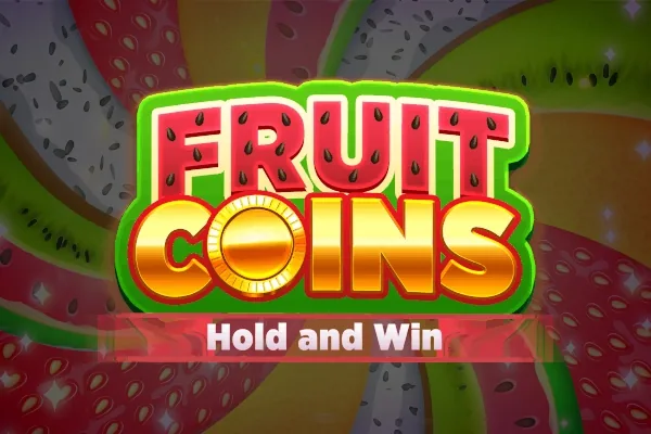 Fruit Coins Hold and Win